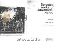 Selected works of Jawaharlal Nehru  Second Series  Volume Twenty Two     PDF电子版封面     