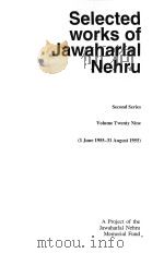 Selected works of Jawaharlal Nehru  Second Series  Volume Twenty Nine     PDF电子版封面     