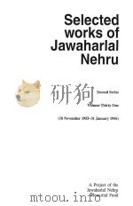 Selected works of Jawaharlal Nehru  Second Series  Volume Thirty One     PDF电子版封面     