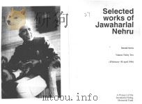 Selected works of Jawaharlal Nehru  Second Series  Volume Thirty Two     PDF电子版封面     