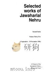 Selected works of Jawaharlal Nehru  Second Series  Volume Thirty Five     PDF电子版封面     