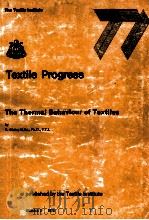 Textile Progress Volume 8 Number 3 1976 The Thermal Behaviour of Textiles（1976 PDF版）