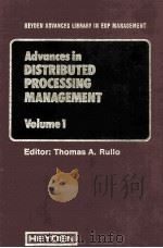 Advances in Distributed Processing Management VOLUME 1（1980 PDF版）