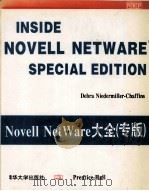 INSIDE NOVELL NETWARE SPECIAL EDITION   1994  PDF电子版封面  7302015546   
