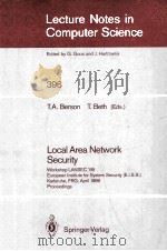 Lecture Notes in Computer Science 396 Local Area Network Security（1989 PDF版）