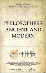 PHILOSOPHERS ANCIENT AND MODERN   1986  PDF电子版封面  0521337992   