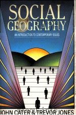 SOCIAL GEOGRAPHY   1989  PDF电子版封面  0713164743   