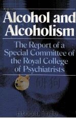 ALCOHOL AND ALCOHOLISM   1979  PDF电子版封面  0029275105   
