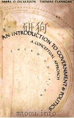 AN INTRODUCTION TO GOVERNMENT AND POLITICS  A XONCEPTUAL APPROACH     PDF电子版封面  0176034854   