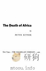 THE DEATH OF AFRICA   1960  PDF电子版封面     