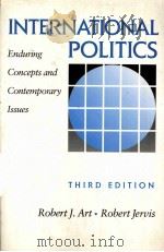 INTERNATIONAL POLITICS ENDURING CONCEPTS AND CONTEMPORARY LSSUES（1992 PDF版）
