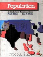 POPULATION AN INTRODUCTION TO CONCEPTS AND ISSUES FOURTH EDITON   1989  PDF电子版封面  0534101224   