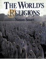 THE WORLD'S RELIGIONS OLD TRADITONS AND MODERN TRANSFORMATIONS   1989  PDF电子版封面  0521340055   