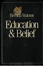 EDUCATION AND BELIDF   1978  PDF电子版封面  0631152083   