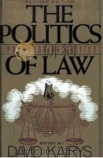 THE POLITICS OF LAW  REVISED EDITION   1982  PDF电子版封面     