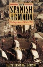 THE SPANISH ARMADA THE EXPERIENCE OF WAR IN 1588（1988 PDF版）