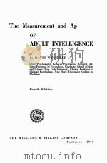 THE MEASUREMENT AND APPRAISAL OF ADULT INTELLIGENCE FOURTH EDITION   1958  PDF电子版封面     