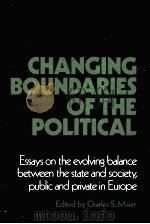 CHANGING BOUNDARIES OF THE POLITICAL   1987  PDF电子版封面  0521343666   