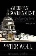 AMERICAN GOVERNMENT  READINGS AND CASES  TENTH EDITION   1990  PDF电子版封面     