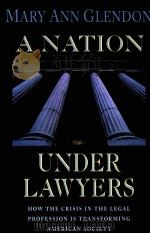 A NATION UNDER LAWTERS   1994  PDF电子版封面  0674601386   