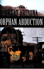 THE GREAT ARIZONA ORPHAN ANDUCTION   1999  PDF电子版封面    LINDA GORDON 