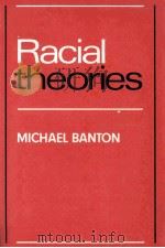 RACICAL THEORIES   1987  PDF电子版封面  052133456X   