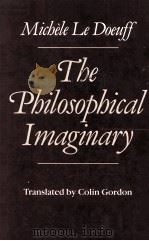 THE PHILOSOPHICAL IMAGINARY   1989  PDF电子版封面  048511352X   
