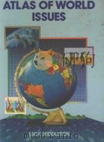 ATLAS OF WORLD ISSUES   1989  PDF电子版封面  0816020221   