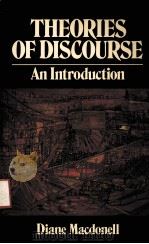 THEORIES OF DISCOURSE   1986  PDF电子版封面  0631148388   