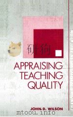 APPRAISING TEACHING QUALITY   1988  PDF电子版封面  0340407549   