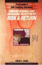 UNDERSTANDING AND MANAGING INVESTMENT RLSK & RETURN   1990  PDF电子版封面  1557381054   