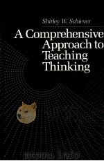 A COMPERHENSIVE APPROACH TO TEACHING THINKING   1991  PDF电子版封面  0205126804   