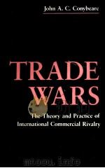 TRADE WARS   1987  PDF电子版封面  0231063246   