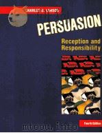 PERSUASION RECEPTION AND RESPONSIBILITY   1986  PDF电子版封面    CHARLES U.LARSON 