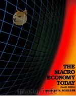 THE MACRO ECONOMY TODAY FOURTH EDITION   1980  PDF电子版封面    BRADLEY R.SCHILLER 