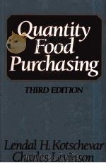 QUANTITY FOOD PURCHASING THIRD EDITION   1988  PDF电子版封面  0023662204   