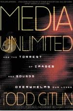 MEDIA UNLIMITED   1866  PDF电子版封面    TODD GITLIN 