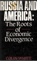 RUSSIA AND AMERICA:THE ROOTS OF ECONOMIC DIVERGENCE（1987 PDF版）
