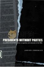 PRESIDENTS WITHOUT PARTIES   1966  PDF电子版封面  0271021942   