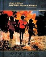 LIFETIME PHYSICAL FITNESS A PERSONAL CHOICE   1985  PDF电子版封面  0697001474   