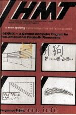 GENMIX:A General Computer Program for Two-dimensional Parabolic Phenomena（1977 PDF版）