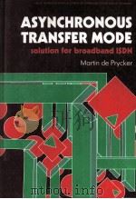 ASYNCHRONOUS TRANSFER MODE Solution for Broadband ISDN（1991 PDF版）