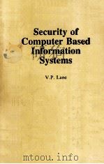 Security of COmputer Based Information Systems   1985  PDF电子版封面  0333364368   