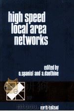 HIGH SPEED LOCAL AREA NETWORKS   1987  PDF电子版封面  0444703241   