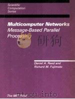 Multicomputer Networks:Message-Based Parallel Processing（1987 PDF版）
