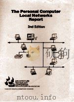The Personal Computer Local Networks Report 2nd Edition   1986  PDF电子版封面     