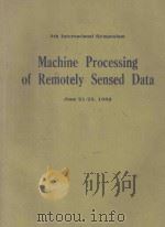 9th International Symposium Machine Processing of Remotely Sensed Data with special emphasis on Natu（1983 PDF版）