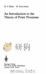 AN INTRODUCTION TO THE THEORY OF POINT PROCESSES   1988  PDF电子版封面     