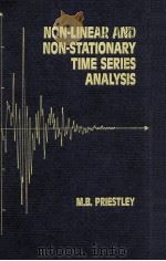 NON-LINEAR AND NON-STATIONARY TIME SERIES ANALYSIS   1988  PDF电子版封面     