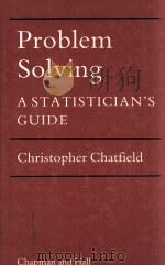 PROBLEM SOLVING: A STATISTICIAN'S GUIDE   1988  PDF电子版封面     